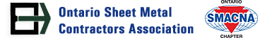 Ontario Sheet Metal Contractors Association, SMACNA Ontario Chapter